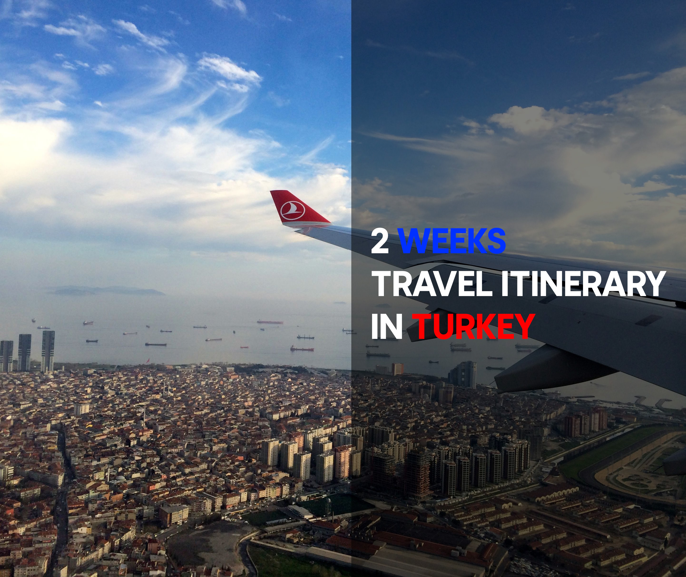 How to Spend 2 Weeks in Turkey: The Ultimate Itinerary (With Costs, Transportation & Accommodation)