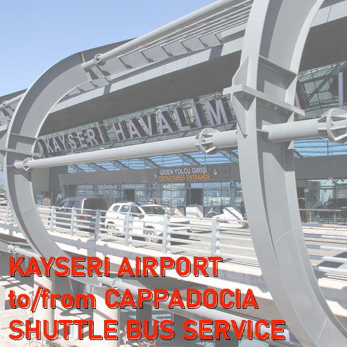 Kayseri Airport to Cappadocia Shuttle Bus